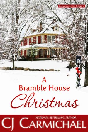 [Carrigans of the Circle C 06] • A Bramble House Christmas